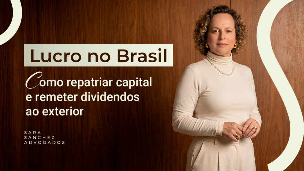 Transferência de lucros e dividendos do Brasil para o exterior por investidores estrangeiros