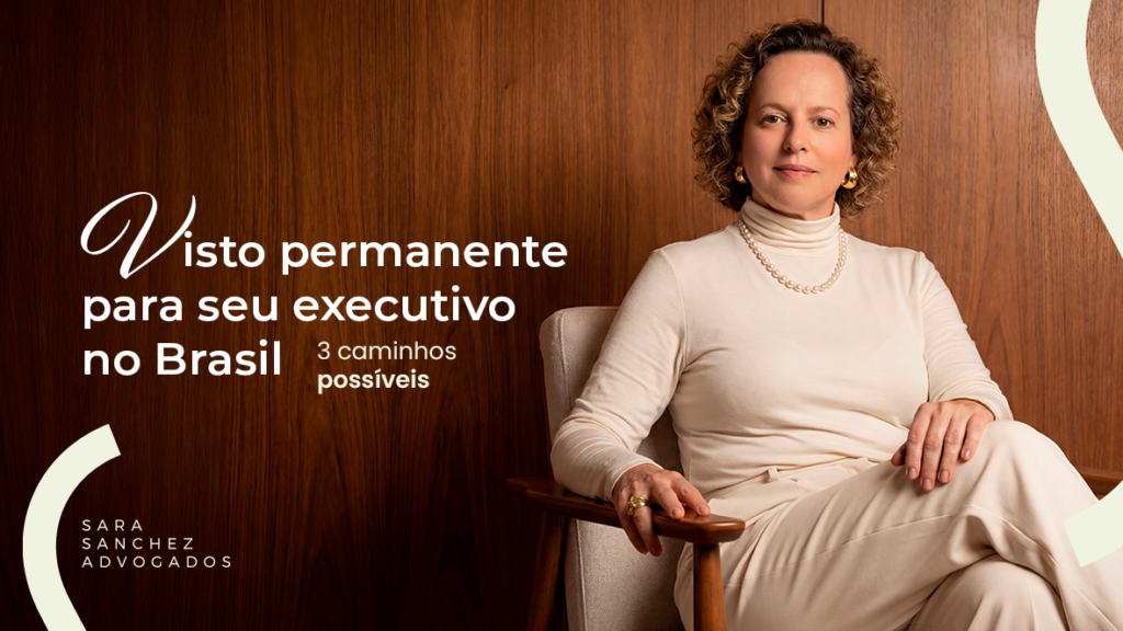 Executivo estrangeiro obtendo visto permanente para trabalhar no Brasil
