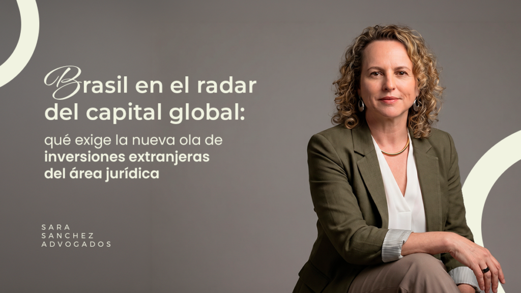 Inversión extranjera en Brasil — asesoría jurídica especializada