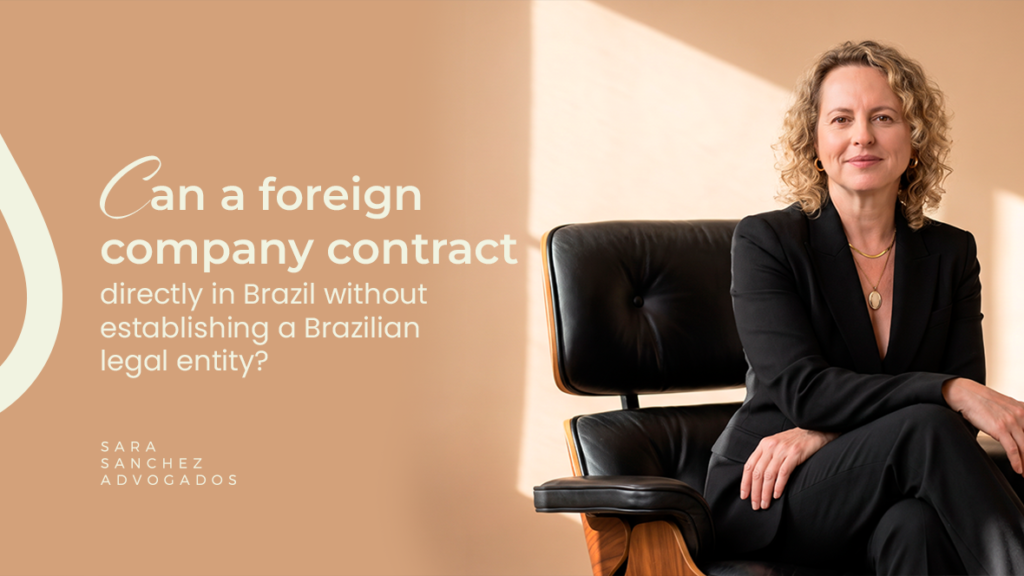 Foreign company contracting in Brazil without establishing a subsidiary
